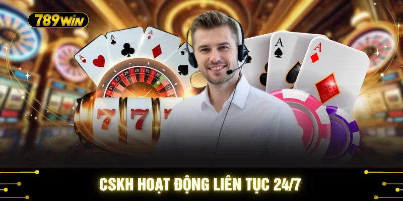 CSKH hoạt động liên tục 24/7