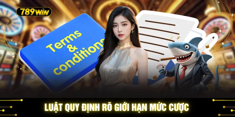 Luật quy định rõ giới hạn mức cược
