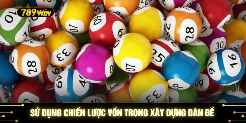 Sử dụng chiến lược vốn trong xây dựng dàn đề